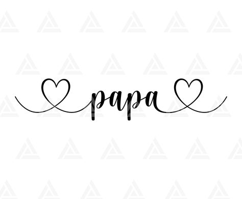 Love Papa Tattoo, I Love Papa Wallpaper, Papa Name Art, Papa Bear Svg Free, Dad Drawing, Papa Svg, Dad To Be, Full Sleeve Tattoo Design, Calligraphy Drawing