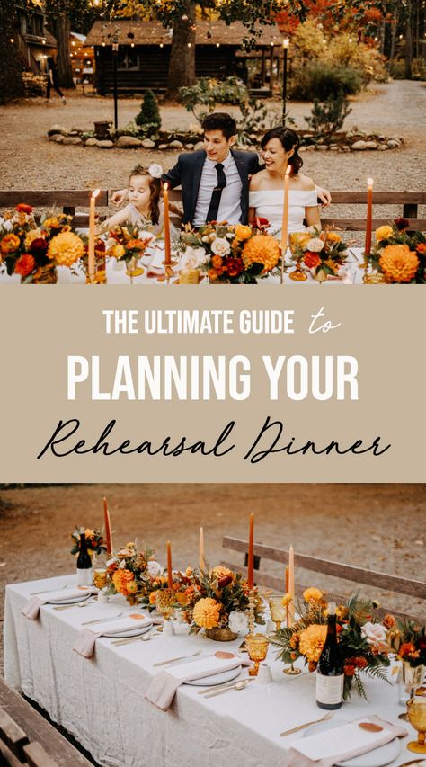 Ready to start planning your rehearsal dinner? Everything you need to know on the blog | Images by Dylan M Howell Photography How To Plan A Wedding Rehearsal Dinner, Rehearsal Dinner To Do List, Who Comes To The Rehearsal Dinner, Fall Rehearsal Dinner Centerpieces, Rehearsal Dinner Guide, Rehearsal Dinner Set Up, Grooms Dinner Decorations, Rehearsal Dinner Schedule, Fall Wedding Rehearsal Decorations