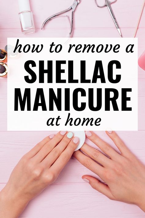 Remove Shellac At Home, Lindsay Silberman, Shellac Nails At Home, Gel Shellac Nails, Remove Shellac Polish, Take Off Acrylic Nails, Manicure Shellac, Nail Remedies, Shellac Nail Polish