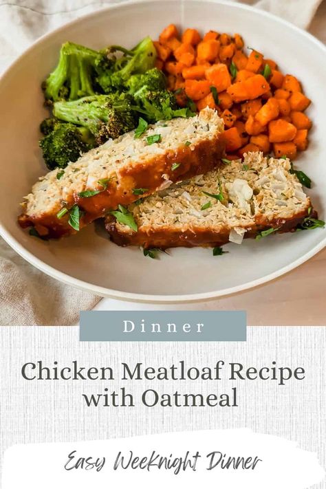 Chicken Meatloaf Recipe with Oatmeal Meatloaf Recipes With Oatmeal, Chicken Meatloaf Recipes, Recipe With Oatmeal, Meatloaf Oatmeal Recipe, Chicken Meatloaf Recipe, Meatloaf With Oatmeal, Chicken Loaf, Tofu Pasta, Traditional Meatloaf