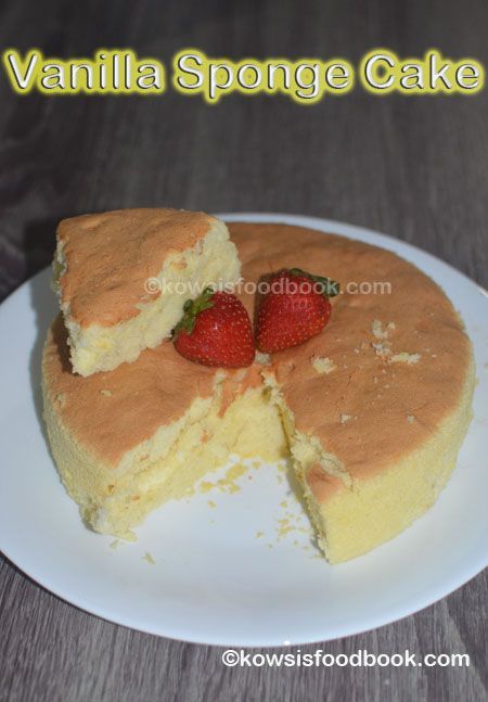 Vanilla Sponge Cake without butter | Cotton Cake Recipe | No Butter No Baking powder Cake Recipe - Kowsisfoodbook | Easy Cooking, Veg, Non Veg, Healthy Recipes No Baking Powder Cake, Very Easy Cake Recipes, Cake Recipe No Butter, Cake Recipe Without Butter, Cake Recipes Without Butter, No Butter Cake, Cake Without Butter, Soda Cake Recipe, Birthday Decor For Him