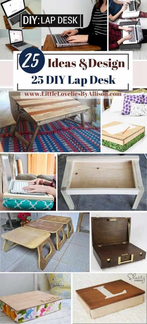 25 DIY Lap Desk Ideas_ Do It Yourself Easily Lap Desk Ideas, Lap Desk Diy, Bed Tray Diy, Writing Desk Diy, Diy Lap Desk, Lap Desk With Storage, Garrison House, Laptop In Bed, Bed Caddy