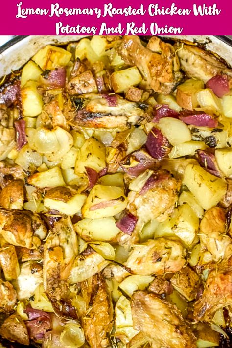 Chicken And Red Onion Recipes, Chicken Red Onion Recipes, Chicken Potatoes Onions Dinners, Recipes With Red Onion, Recipe With Red Onion, Rosemary Chicken And Potatoes, Roasted Chicken With Potatoes, Roasted Potatoes And Onions, Rosemary Roasted Chicken