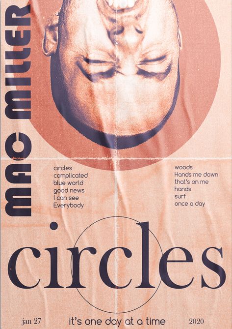 Mac Miller Circles Poster, Mac Miller Graphic Design, Max Miller Poster, Macklemore Poster, More Life Poster, Mac Miller Art, Mac Miller Poster, Cool Album Covers, Music Poster Design