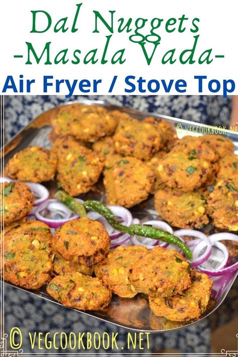 #airfryer #nuggets #recipe #homemade #ovenbaked #masalavada #vada #southindian #oilfree #wfpb Lentil Nuggets, Nuggets Air Fryer, Potluck Party Food, Masala Vada, Lentil Fritters, Chana Dal, Air Fried Food, Healthy Plant Based Recipes, Vegetarian Thanksgiving