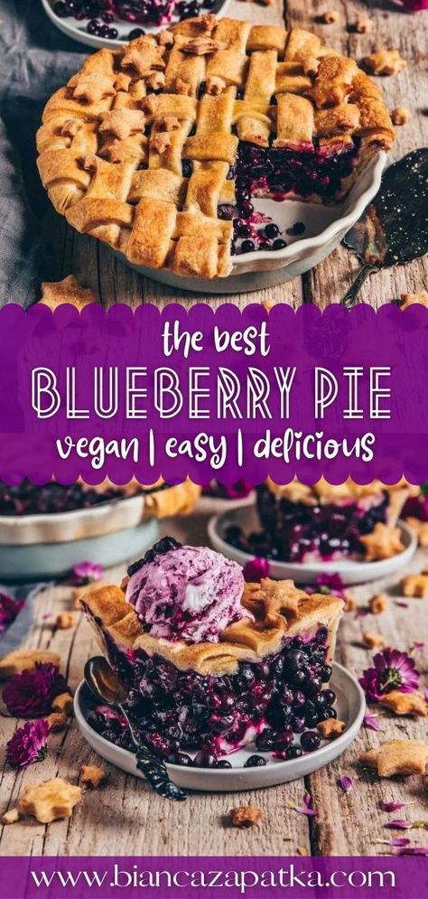 Best Blueberry Pie Recipe, Easy Flaky Pie Crust, Best Blueberry Pie, Easy Blueberry Pie, Vegan Pies Recipes, Vegan Pie Crust, Cheesecake Vegan, Vegan Pastries, Vegan Pie