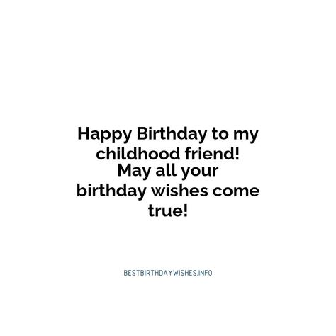 Happy Birthday Childhood Best Friend, Childhood Friend Birthday Wishes, Happy Birthday Childhood Friend, My Childhood Friend Quotes, Birthday Wishes For Childhood Friend, Childhood Friends Quotes, Importance Of Mother, Instagram Story App, Happy Birthday Best Friend