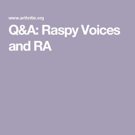 Q&A: Raspy Voices and RA Raspy Voice, Harvard Medical School, Living Well, Emotional Wellness, What You Can Do, Pain Relief, You Can Do, Health And Wellness, The Voice