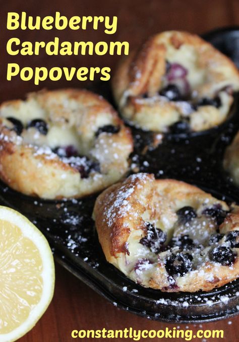 Breakfast blueberry popovers Blueberry Popovers Recipe, Sweet Popovers, Blueberry Popovers, Breakfast Popovers, Popover Recipes, Assorted Muffins, Blueberry Cardamom, Pop Overs, Easy Popovers