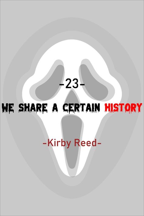 Scream 6 Quotes, Kirby Reed, Scream Quotes, Scream 3, Scream Franchise, Scream 6, Scream Movie, Ghost Face, Scary Movie