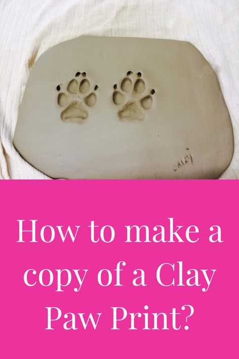 How To Make A Paw Print Mold, Paw Imprint Diy, How To Make Dog Paw Prints, Air Dry Clay Paw Print, Animal Paw Prints Craft, Air Dry Clay Dog Paw, How To Make Paw Prints, Pet Memorial Paw Print, Dog Paw Casting