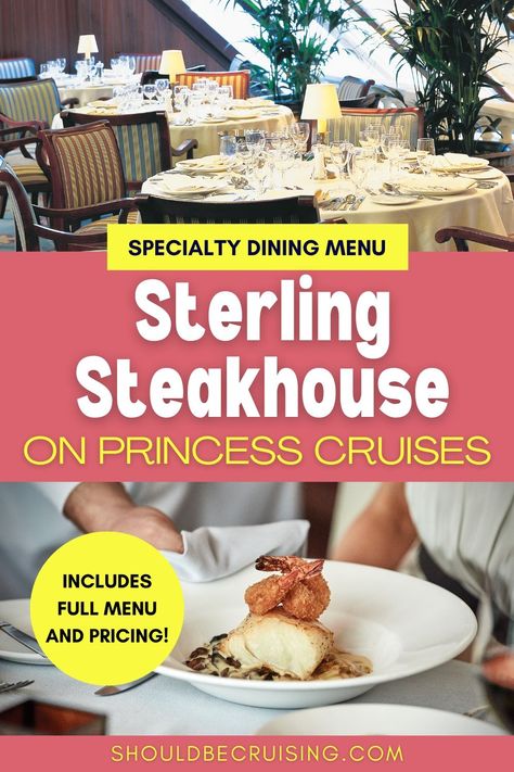 Specialty dining Menu: Sterling Steakhouse Menu on Princess Cruises - includes full menu and pricing! Dining Menu, Princess Cruise Ships, Diamond Princess, Princess Cruise, Princess Cruises, Best Cruise, Cruise Tips, Cruise Ships, Princess Diamond