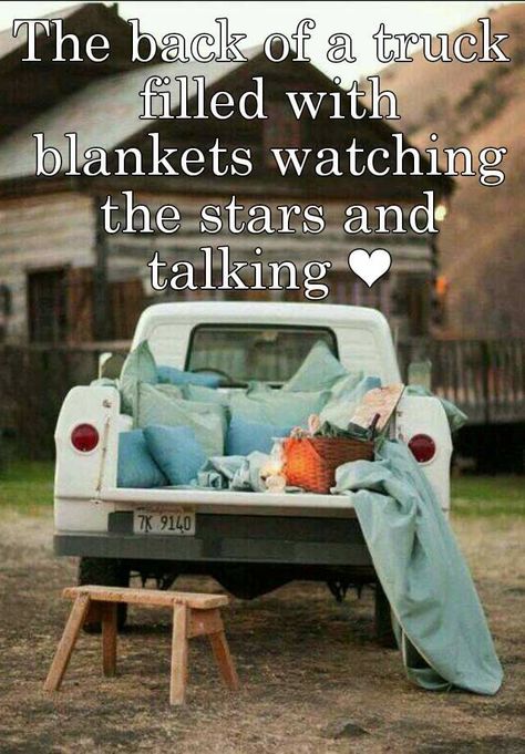 "The back of a truck filled with blankets watching the stars and talking ❤" Star Gazing Date Aesthetic, Date Night Quotes, Truck Bed Date, Back Of A Truck, Watching The Stars, Picnic Pictures, Outdoor Date, Dream Dates, Movies Under The Stars