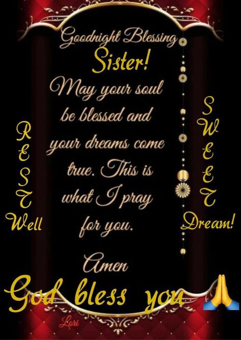 Goodnight My Dear Sister, Sweet Dreams Sister, Goodnight Sister Quotes, Goodnite Quotes, Good Sister Quotes, Night Sister, Good Night Sister, Good Night Blessings Quotes, Evening Blessings