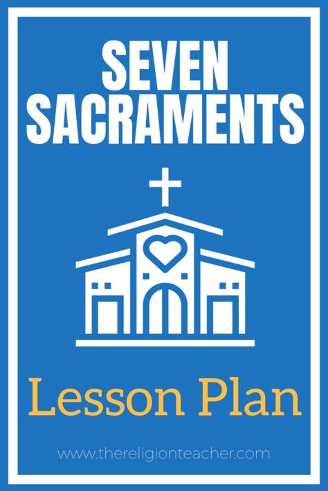 Sacraments Activities Catholic For Kids, 7 Sacraments Catholic Activities, Seven Sacraments Activities, Sacraments Activities, Third Grade Lesson Plans, The Seven Sacraments, Religion Activities, Seven Sacraments, Catholic Sacraments