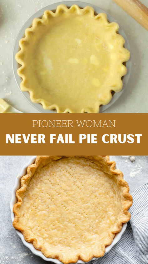 Pioneer Woman Never Fail Pie Crust Ree Drummond Pie Crust, 12 Inch Pie Crust Recipe, Pot Pie Crust Recipe Easy Quick, Pie Crust Recipe Pioneer Woman, Best Easy Pie Crust Recipe, Grandma's Pie Crust Recipe, Pie Crust Made With Butter, Pioneer Woman Pie Crust Recipe, Pioneer Woman Pie Crust