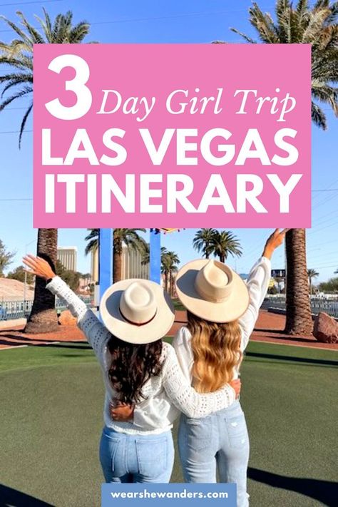 Las Vegas Itinerary, Las Vegas Girls, Las Vegas Travel Guide, Vegas Girls Trip, Las Vegas Travel, Vegas Travel, Paris Las Vegas, 3 Days Trip, Las Vegas Sign