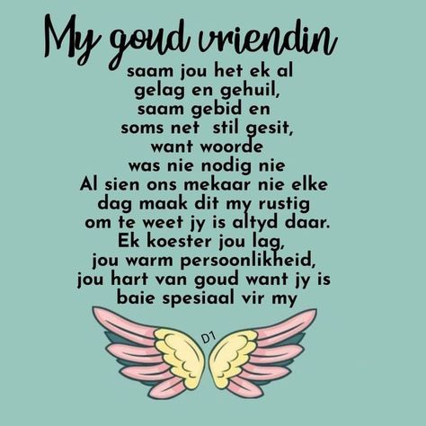 Beste Vriendin Quotes Afrikaans, My Vriendin Afrikaans, Vriendin Afrikaanse Quotes, Ek Bid Vir Jou Vriendin, Jy Is Baie Spesiaal, Goeienag Boodskappe, Baie Dankie, Positive Quotes Encouragement, Special Friendship Quotes