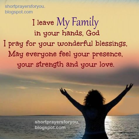 short prayer family blessing Morning Prayer For Family, Quotes Family Love, Prayers For Family Protection, Prayer For My Family, Quotes Family, Short Prayers, Everyday Prayers, Prayer For Protection, Prayer For Family