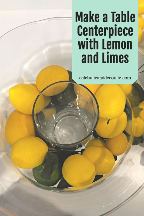 lemon and limes in a vase with text overlay make a table centerpiece with lemon and limes Lemon Centerpiece Ideas, Lime Centerpiece, Lemon Centerpiece, Lemon Table Decor, Lemon Centerpieces, Preserved Boxwood Wreath, Lemons And Limes, Preserved Boxwood, Jar Decor