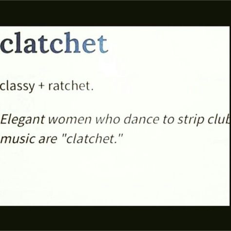 Clatchet: classy+ratchet Elegant women who dance to strip club music are "clatchet" Ratchet Aesthetic, We Outside, Outside Aesthetic, Strictly Business, Club Music, Craft Fair, Writing Services, Craft Fairs, Elegant Woman