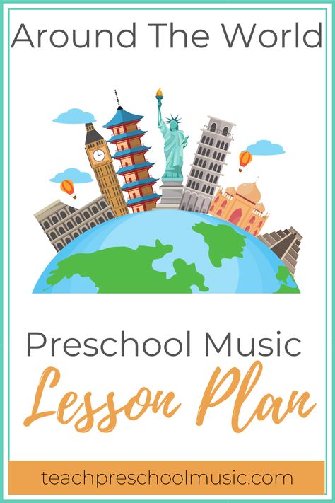 Around The World is one of my very favorite themes to teach in preschool music classes. There is so much diverse music from other cultures to hear and learn about. There are so many fun international songs and themes to share with kids. This lesson plan includes French, Spanish, Irish, Israeli, Irish, Hungarian, and Italian music and language. #preschoolmusic #lessonplan #lessonplantemplate #printables #lessonplansfree #preschool Around The World Songs For Preschool, Multicultural Songs For Preschool, Music Around The World Activities, Cultures Preschool Theme, Countries Of The World Activities, Music Around The World Preschool, Preschool Around The World Theme, Around The World Theme Preschool, Around The World Preschool Activities