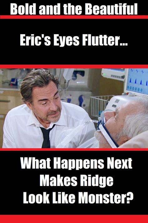 Bold and the Beautiful has a very adamant Ridge Forrester giving the order to terminate Eric Forrester‘s life support, but a slight twitch of his eye becomes a game changer on the CBS soap. Ridge Forrester, Life Support, Bold And The Beautiful, The Order, He Wants, Turn Ons