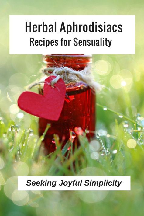 Love, passion, and sexual expression are a healthy part of life. Using herbal aphrodisiacs and herbal aphrodisiac recipes to support sensual pleasures for women. Herbs For Low Libido In Women, Herbs For Sexuality Witchcraft, Herbs For Sexuality, Natural Aphrodisiac Women, Aphrodisiac Foods For Women, Low Libido In Women Remedies, Herbal Aphrodisiacs, Aphrodisiac Recipes, Aphrodisiac Herbs