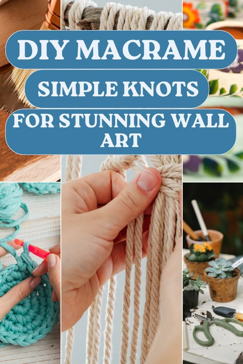 Unlock the art of macrame with our step-by-step guide to creating your own beautiful wall hangings using simple knots! This pin is your gateway to adding a touch of bohemian flair to any room. Discover the basics of knotting techniques, choose the best materials, and follow our easy instructions to craft unique, eye-catching pieces. Perfect for beginners and DIY enthusiasts alike! Tap to start your macrame journey today and personalize your home with your handmade decor. Macrame Patterns Beginner Step By Step Free, Step By Step Macrame Knots, Macrame How To, Basic Macrame Knots Step By Step, Macrame Diy Beginners Step By Step, How To Macrame For Beginners, Macrame Knots For Beginners, Macrame Basics, Beginner Macrame Projects