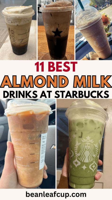 Discover the 11 best Starbucks almond milk drinks, perfect for a dairy-free treat. Explore delicious options and learn how to order your favorite drinks! Whole 30 Starbucks Drinks, High Protein Starbucks Drinks, Starbucks Dairy Free Drinks, Dairy Free Starbucks Drinks Iced Coffee, Best Iced Starbucks Drinks, Low Fat Starbucks Drinks, Healthy Starbucks Drinks Low Calories, Healthy Starbucks Orders, Starbucks Orders To Try