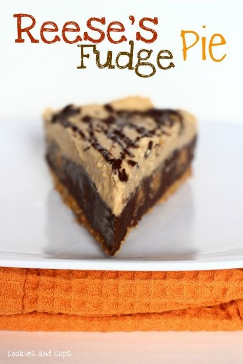 Cookies And Cups, Fudge Pie, Chocolate Peanut Butter Pie, Fudge Cookies, Peanut Butter Desserts, Peanut Butter Pie, Butter Pie, Peanut Butter Recipes, Köstliche Desserts