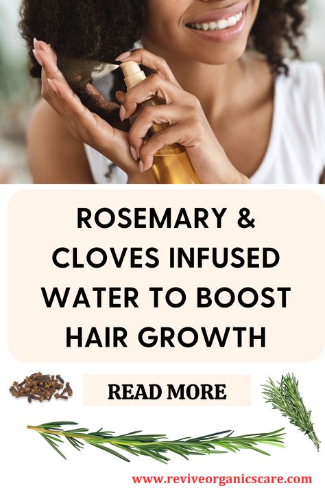 Rosemary and cloves for hair growth Diy Hair Tonic For Hair Growth, Clove And Rosemary Water For Hair, Rosemary And Clove Water For Hair Growth, Rosemary Clove Water For Hair Growth, Rosemary And Cloves For Hair Growth, Clove Water For Hair Growth, Cloves For Hair Growth, Rosemary Water For Hair Growth, Rosemary For Hair Growth