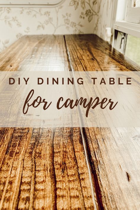 Camper Renovation | DIY Dining Table For Camper Camper Table Ideas Space Saving, Diy Camper Table, Diy Rv Table, Diy Camper Dinette, Rv Dining Table Ideas, Camper Table Ideas, Camper Renovation Dining Area, Rv Dinning Table, Replacing Dinette In Camper