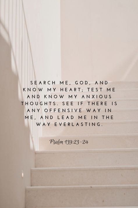 Psalm 139:23-24 Psalms 139 Wallpaper, Psalms 139:23-24, Psalm 139:23-24 Wallpaper, Psalm 139:14 Wallpaper Aesthetic, Psalm 139:13-14, Psalms 139:14, Psalm 139 23, Psalm 139:14, Aesthetic Scripture