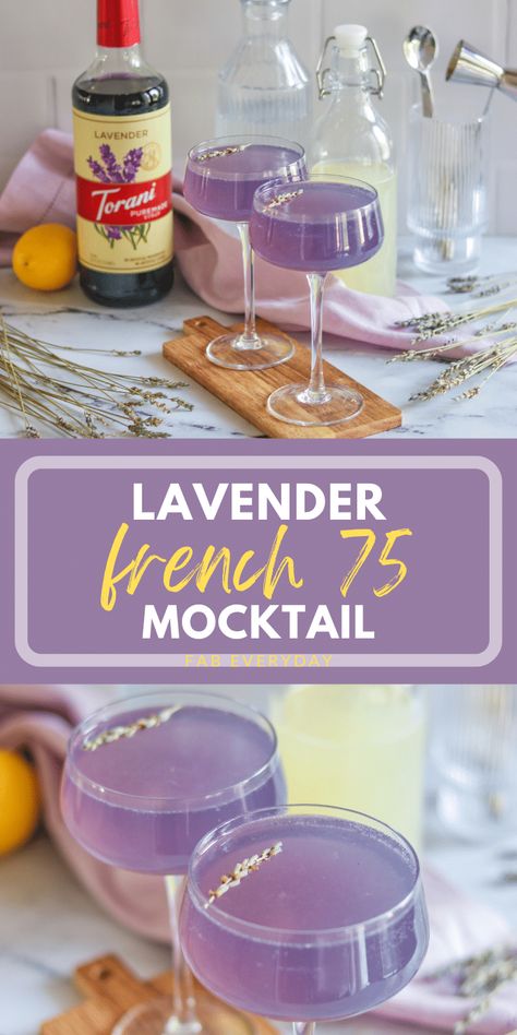 Lavender French 75 Mocktail recipe (easy lemon lavender mocktail) - Fab Everyday Mocktail Recipe Easy, Lavender Drink, Spring Drinks, Lavender Recipes, Lavender Syrup, Alcohol Free Drinks, French 75, Drink Recipes Nonalcoholic, Mocktail Recipe