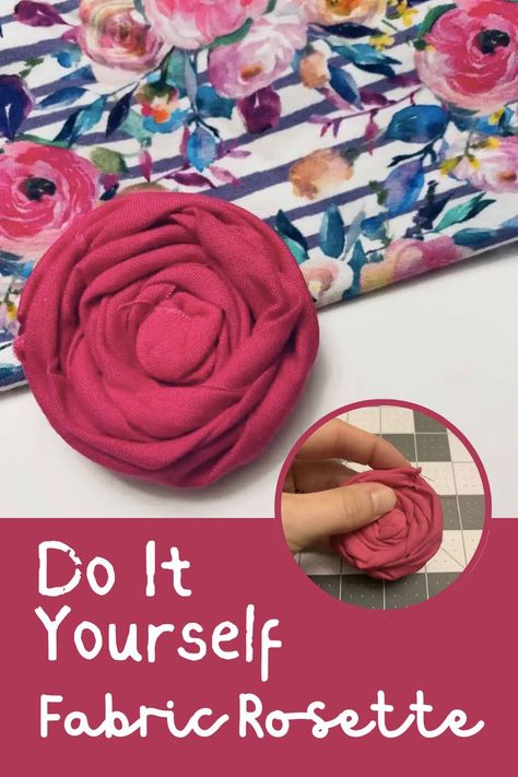 How to Make a Fabric Rosette How To Make Rosettes, Sew Clothing, Fabric Rosette, Cloth Menstrual Pad, Capes For Kids, Charity Project, Quilting Rulers, Fabric Roses, Fabric Scissors