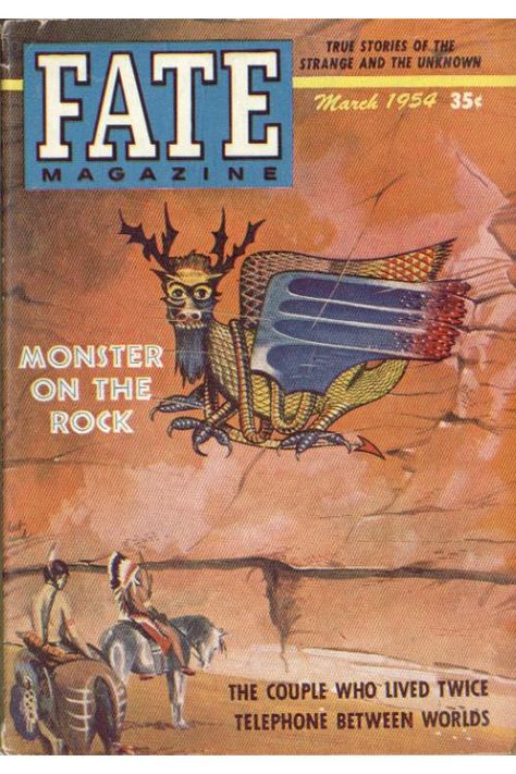 Fate, vol. 7, no. 3 (March 1954). The drawing of the Piasa Bird petroglyph is facing the wrong way. Piasa Bird, Alton Illinois, Science Fiction Magazines, Paperback Book Covers, Cultural Artifact, Somewhere In Time, Literary Fiction, Pulp Fiction, Magazine Covers