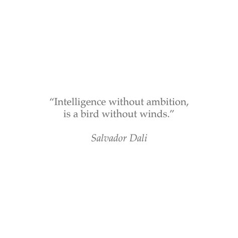 Painters Quotes, Salvador Dali Quotes, Pretty Handwriting, Wednesday Wisdom, Atticus, Aesthetic Words, Small Tattoo, Salvador Dali, Dali