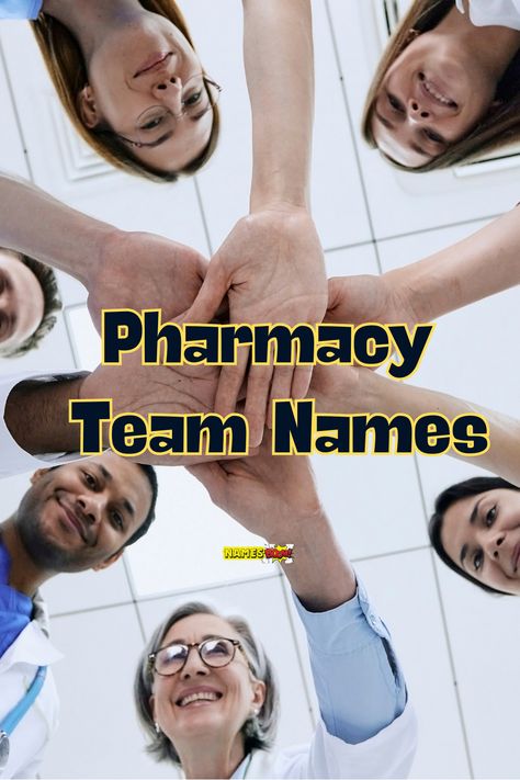 Pharmacy team names Pharmacy Name Ideas, Group Names Ideas, Name Ideas, Name Generator, Home Team, Team Names, Dream Team, Team Spirit, Teamwork