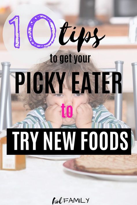 How to get your picky kids to eat anything | Ten tips and tricks to help your children try new foods | Healthy eating for kids | holfamily.com #pickyeaters #kidfriendly #kidfriendlyfood #holfamily Try New Foods, Picky Eaters Kids, Foods Healthy, Picky Kids, Picky Eating, Elimination Diet, Healthy Eating For Kids, Nutrition Coach, Healthy Eating Tips