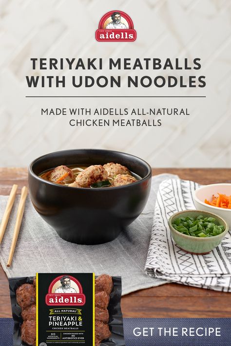 Aidells Teriyaki Pineapple Meatballs, Easy Teriyaki Meatballs, Teriyaki Pineapple Meatballs, Udon Soup Recipe, Teriyaki Pineapple, Pineapple Meatballs, Asian Bowl, Ramen Dinner, Meat Patties