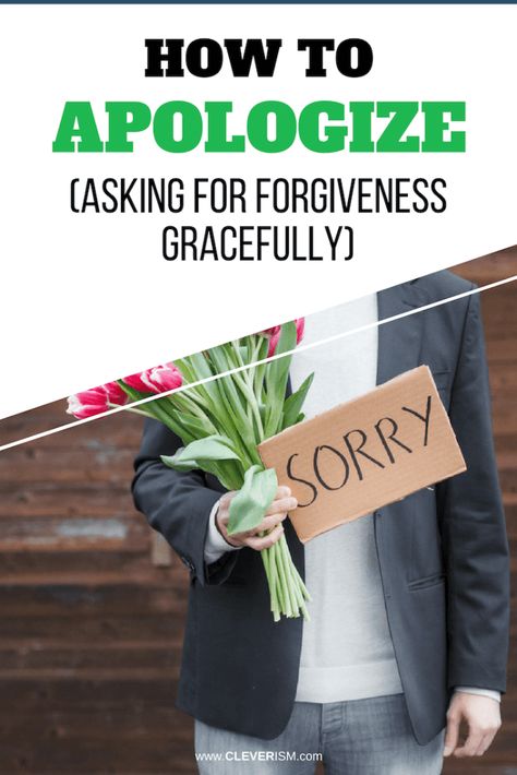 How to Apologize (Asking for Forgiveness Gracefully) | Cleverism Job Interview Advice, Cover Letter Tips, Street Style Photography, Interview Advice, Forgiveness Quotes, Asking For Forgiveness, Job Interview Tips, Job Security, Career Quotes