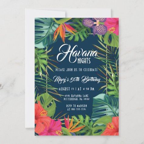 $2.50 | Birthday Invitations - Navy Havana Nights Floral Tropical Birthday #havananights #tropical #birthday #cuban #corporateevent #floral #navy #summerbirthdayinvitation #floraltropicalbirthdayinvitation #invitation Havanna Nights Party, Havana Theme Party, Havana Nights Party Theme, Tropical Birthday Invitations, Havana Party, Havana Nights Party, Summer Birthday Invitations, Tropical Birthday Party, Tropical Invitations