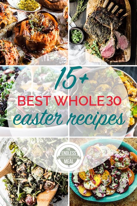 SAVE FOR LATER! You can easily stay on plan during holidays and at parties with the best Whole30 Easter recipes. They are delicious, healthy, and perfect for Easter dinner! #theendlessmeal #easter #whole30 #whole30easter #glutenfree Whole 30 Easter Side Dishes, Easter Recipes Dinner, Vegan Easter Dinner, Greek Easter Recipes, Italian Easter Recipes, French Easter, Keto Easter, Traditional Easter Recipes, Easter Dinner Menus