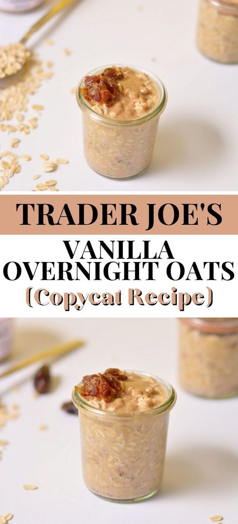 Why buy overnight oats when you can make this super easy and delicious Trader Joe’s Overnight Oats Copycat Recipe? It’s packed with sweet vanilla flavor and sweet dates, totally vegan and gluten-free, and can be made in 5 minutes! Dates Overnight Oats, Trader Joe’s Overnight Oats Recipe, Overnight Oats Dates, Trader Joe’s Overnight Oats, Trader Joes Overnight Oats Recipe, Mush Oats Copycat, Copycat Mush Overnight Oats, Yummy Overnight Oats Recipe, Mush Overnight Oats Copycat