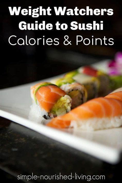 Sushi Calories, Low Calorie Sushi, Sushi Bowls, Healthy Sushi, Weight Watchers Free, Best Sushi, Healthy Bites, Weight Watchers Diet, Sushi Rolls