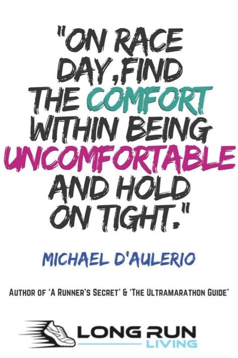 On race day, find the comfort within being uncomfortable and hold on tight || running quotes || running tips ||  || ultra marathon quotes || ultra running quotes || #LiveOnTheRun #running #runningtips #runningmotivation #runningquotes #runninginspiration Ultra Running Quotes, Race Day Quotes, Ultra Marathon Quotes, Triathlon Quotes, Running In The Cold, Marathon Quotes, Race Quotes, Inspirational Running Quotes, Queen Energy