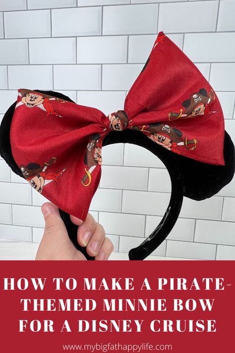 How to Make a Pirate-Themed Minnie Bow for a Disney Cruise Pirate Night Disney Cruise Outfit Diy, Disney Cruise Ears, Disney Cruise Pirate Night Outfit Women, Pirate Night Disney Cruise Outfit, Disney Cruise Pirate Night Outfit, Disney Cruise Pirate Night, Disney Wonder Cruise, Disney Cruises, Cruise Attire