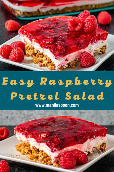 Easy Raspberry Pretzel Salad - Manila Spoon Raspberry Pretzel Salad, Dessert Raspberry, Cream Cheese Topping, Pretzel Salad, Pretzel Crust, Fruit Toppings, Delicious Cream, Savory Appetizer, Cheese Topping