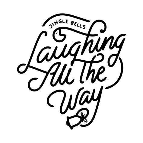 Check out this awesome 'Laughing all the way' design on @TeePublic! Sometimes All You Can Do Is Laugh, Self Love Quotes, Christmas Quotes, All You Can, Happy Quotes, All The Way, No Way, Don't Worry, You Can Do